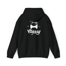 Load image into Gallery viewer, Stay Classy Hoodie