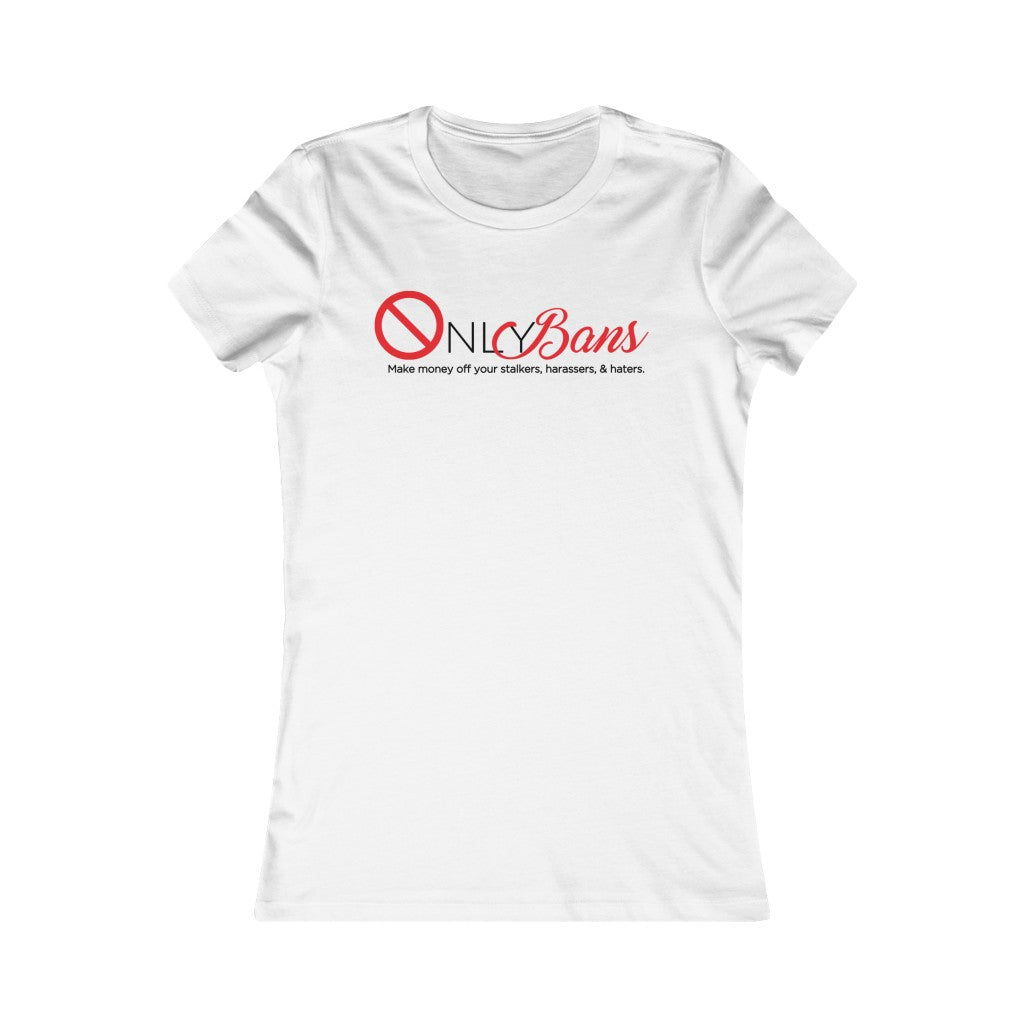 Women's OnlyBans Tee