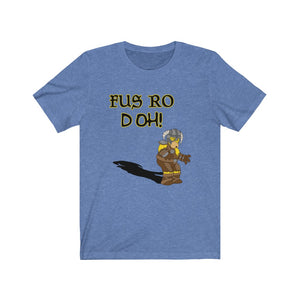 FUS RO D'OH