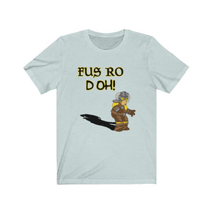 FUS RO D'OH