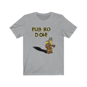 FUS RO D'OH